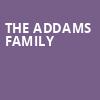 The Addams Family, Granada Theatre, Santa Barbara