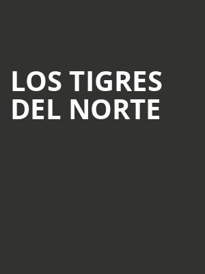 Los Tigres del Norte Poster