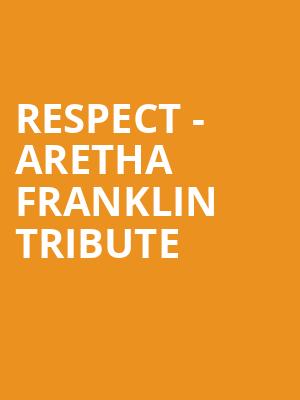 Respect Aretha Franklin Tribute, Granada Theatre, Santa Barbara