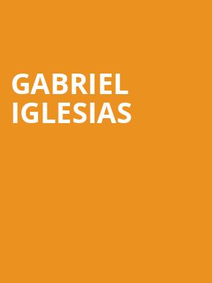 Gabriel Iglesias, Chumash Casino, Santa Barbara