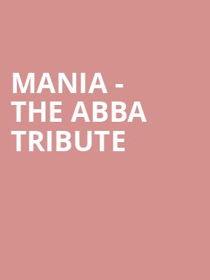 MANIA The Abba Tribute, The Lobero, Santa Barbara