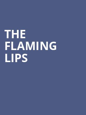 The Flaming Lips, Arlington Theatre, Santa Barbara