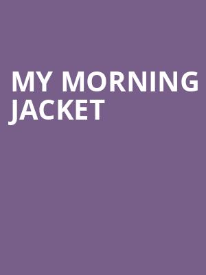 My Morning Jacket, Santa Barbara Bowl, Santa Barbara