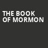 The Book of Mormon, Granada Theatre, Santa Barbara