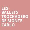 Les Ballets Trockadero De Monte Carlo, Granada Theatre, Santa Barbara
