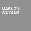 Marlon Wayans, Chumash Casino, Santa Barbara