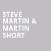 Steve Martin Martin Short, Santa Barbara Bowl, Santa Barbara