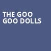 The Goo Goo Dolls, Santa Barbara Bowl, Santa Barbara