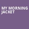 My Morning Jacket, Santa Barbara Bowl, Santa Barbara